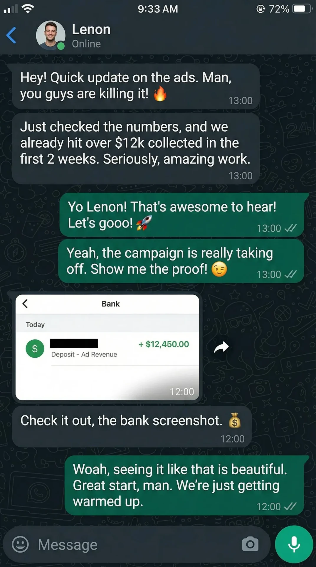 Lenon deposited $12,450 in ad revenue within the first two weeks.
